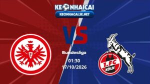 Soi Kèo Frankfurt vs Koln 01h30 16/10/2026 - Bundesliga