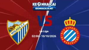 Soi Kèo Malaga vs Espanyol 02h00 10/10/2026 - La Liga